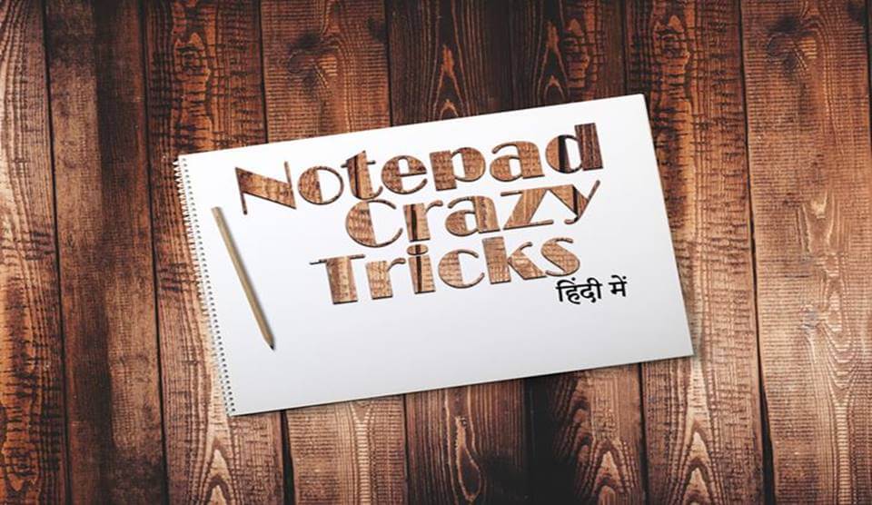 Crazy-Notepad-Tricks
